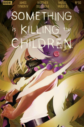 SOMETHING IS KILLING THE CHILDREN #50 Don Aguillo Exclusive NYCC Variant GLOW IN THE DARK /500